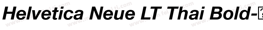 Helvetica Neue LT Thai Bold字体转换